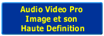 Audio Vido Professionnel, Images & Son Haute Dfinition, Studio, Broadcast, Trs Haute Fidlit